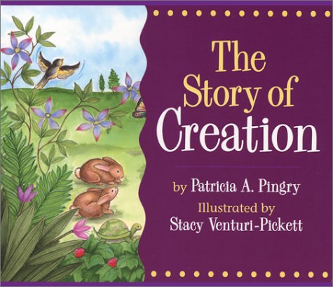 Beispielbild fr The Story of Creation zum Verkauf von Wonder Book