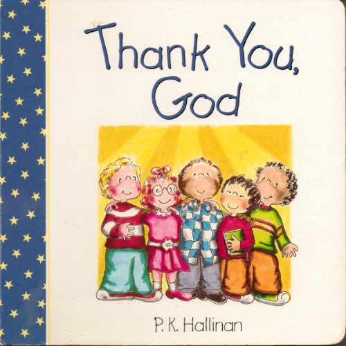 Stock image for Thank You, God for sale by Better World Books: West