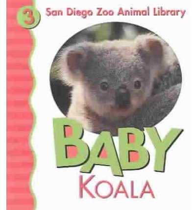 Beispielbild fr Baby Koala (San Diego Zoo Animal Library, 3) zum Verkauf von Wonder Book