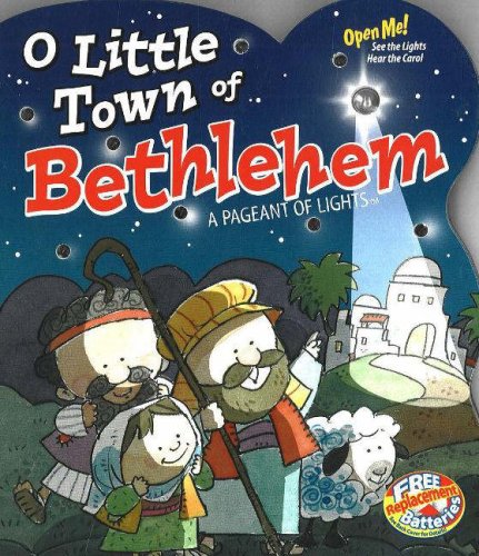 Beispielbild fr O Little Town of Bethlehem: A Pageant of Lights zum Verkauf von SecondSale