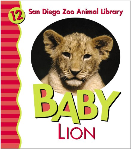 Stock image for Baby Lion (San Diego Zoo Library) for sale by HPB-Emerald