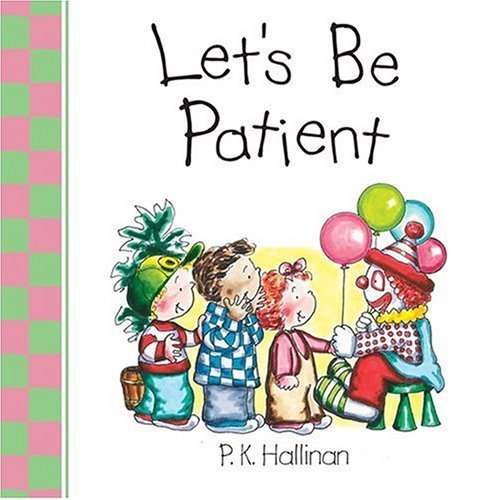 Stock image for Let's Be Patient for sale by Front Cover Books