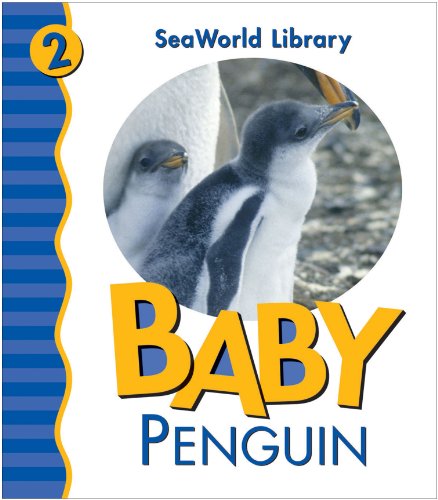 Beispielbild fr Baby Penguin San Diego Zoo (Seaworld Library) zum Verkauf von SecondSale