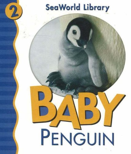 Imagen de archivo de Baby Penguin San Diego Zoo (Seaworld Library) a la venta por SecondSale
