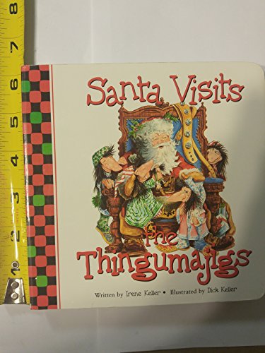 Imagen de archivo de Santa Visits the Thingumajigs a la venta por Irish Booksellers