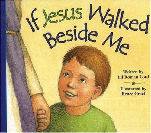 Stock image for If Jesus Walked Beside Me for sale by Jenson Books Inc