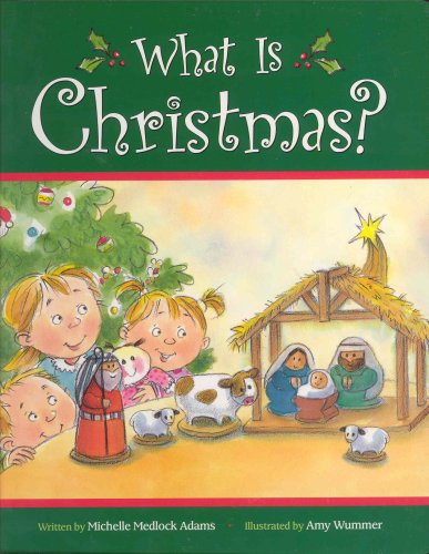 Beispielbild fr What Is Christmas? zum Verkauf von Better World Books