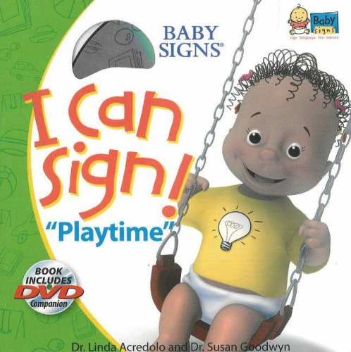 Beispielbild fr I Can Sign! Playtime (Baby Signs) zum Verkauf von Wonder Book