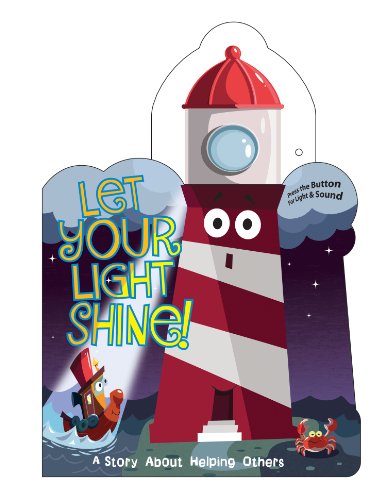 Beispielbild fr Let Your Light Shine: A Story About Helping Others zum Verkauf von Your Online Bookstore