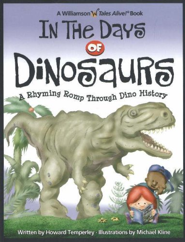 Beispielbild fr In the Days of Dinosaurs: A Rhyming Romp Through Dino History zum Verkauf von WorldofBooks