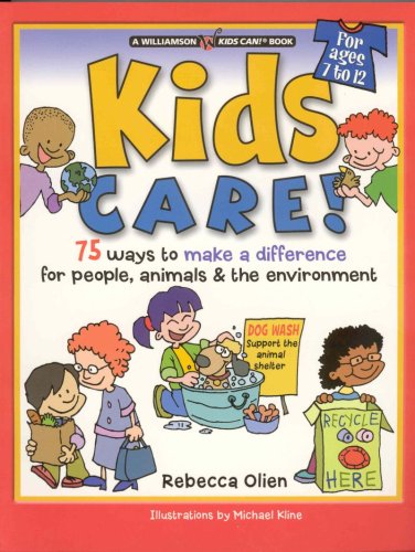 Imagen de archivo de Kids Care! : 75 Ways to Make a Difference for People, Animals & the Environment a la venta por Better World Books