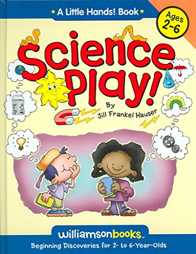 9780824967994: Science Play: Beginning Discoveries for 2 to 6 Years Olds (Little Hands!)