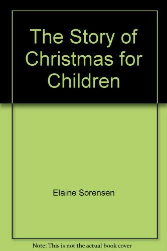 9780824971779: The Story of Christmas for Children