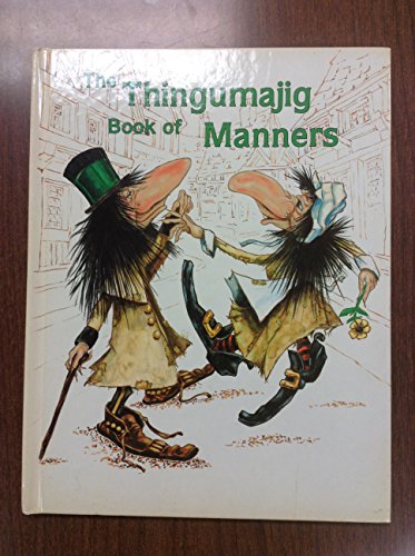 Beispielbild fr The Thingumajig Book of Manners zum Verkauf von HPB-Ruby