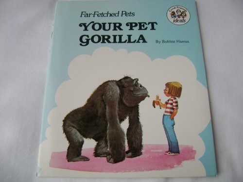 Stock image for Your Pet Gorilla for sale by The Media Foundation