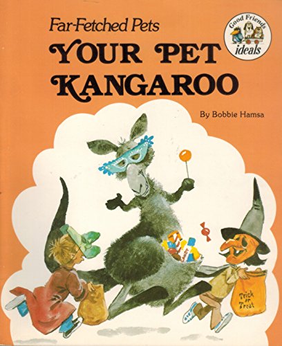 Your Pet Kangaroo (9780824980306) by Hamsa, Bobbie