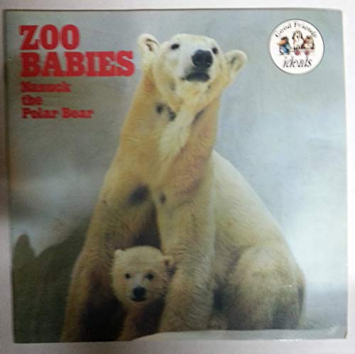 Stock image for Nanuck the Polar Bear (Zoo Babies) for sale by Wonder Book