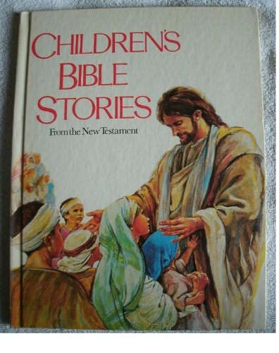 Imagen de archivo de Children's Bible Stories from the New Testament a la venta por Alf Books