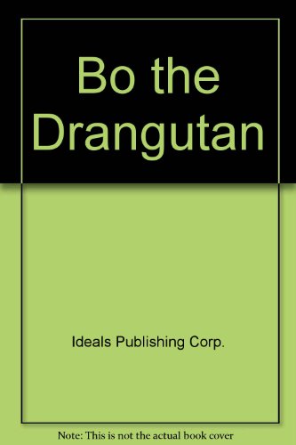 Stock image for Bo the Drangutan for sale by medimops