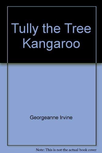 Beispielbild fr Tully the tree Kangaroo (Zoo babies) zum Verkauf von SecondSale