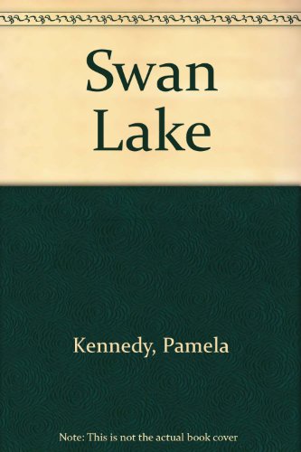Beispielbild fr Swan Lake zum Verkauf von Wonder Book