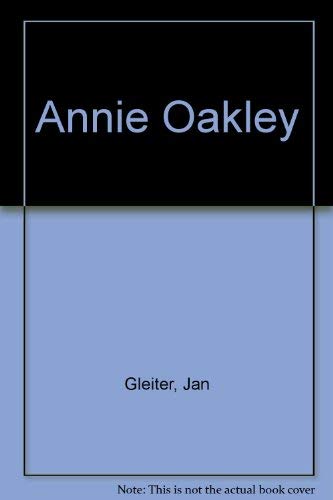 Stock image for Great Tales: Annie Oakley for sale by Nealsbooks