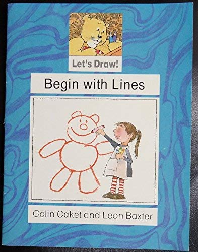 Imagen de archivo de Begin With Lines (Lets Draw) a la venta por Booksavers of MD