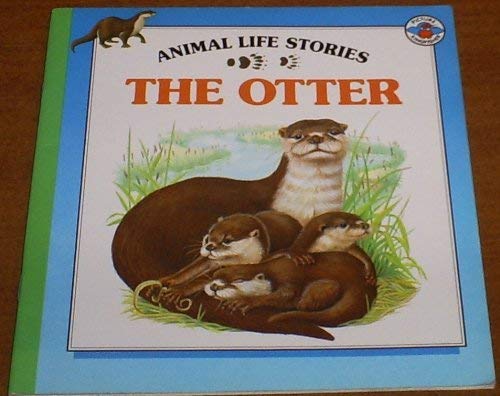 9780824982454: The Otter (Animal Life Series)