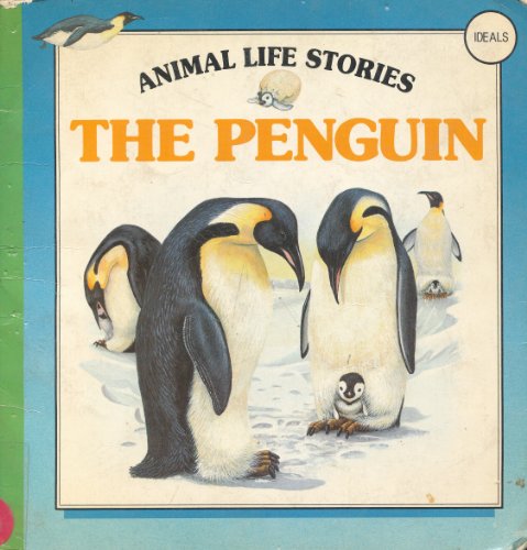 Beispielbild fr The Penguin (Animal Life Stories) zum Verkauf von Wonder Book
