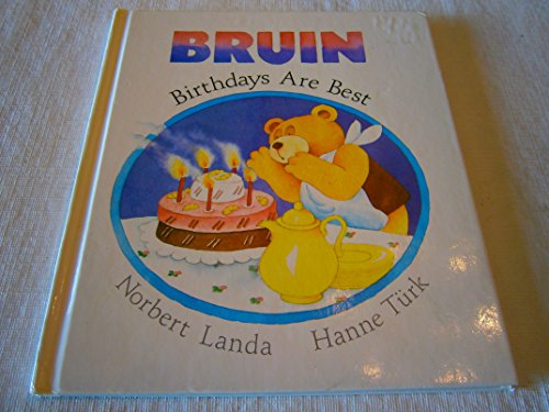 BRUIN: BIRTHDAYS ARE BEST (The Bruin Ser.)