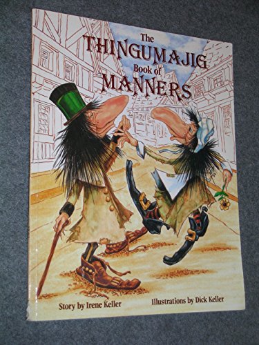 Beispielbild fr The Thingumajig Book of Manners zum Verkauf von ThriftBooks-Atlanta