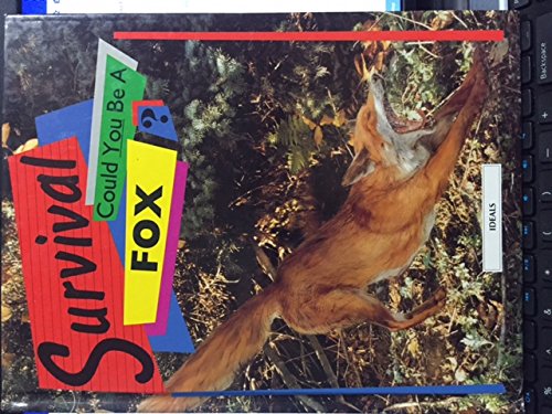 Beispielbild fr Survival: Could You Be a Fox? zum Verkauf von ThriftBooks-Dallas
