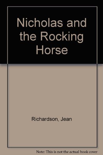 Imagen de archivo de Nicholas and the Rocking Horse a la venta por Once Upon A Time Books