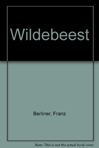 Beispielbild fr Wildebeest zum Verkauf von Better World Books: West