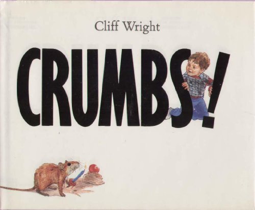 Imagen de archivo de Crumbs! a la venta por HPB Inc.