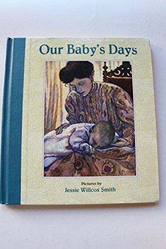 Beispielbild fr Our Baby's Days zum Verkauf von AwesomeBooks