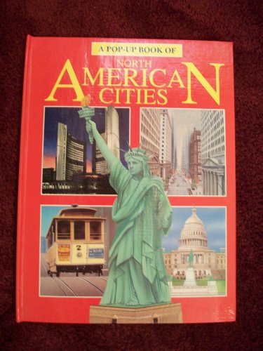 Imagen de archivo de North American Cities; a Pop-up Book a la venta por Lowry's Books
