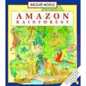 9780824985660: Amazon Rainforest/Includes Press-Out Rainforest (Wildlife World Series)