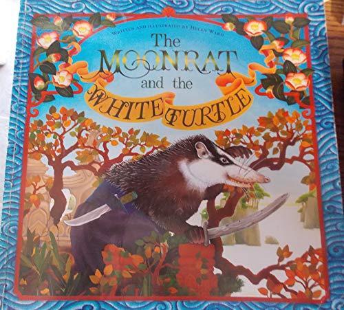 Beispielbild fr The Moonrat and the White Turtle zum Verkauf von Wonder Book