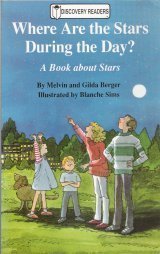 Imagen de archivo de Where Are the Stars During the Day?: A Book About Stars a la venta por SecondSale