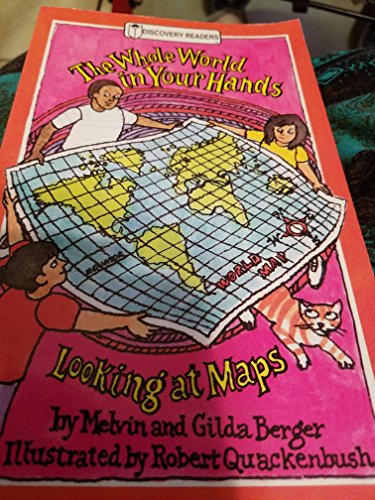 Beispielbild fr The Whole World in Your Hands: Looking at Maps zum Verkauf von Wonder Book