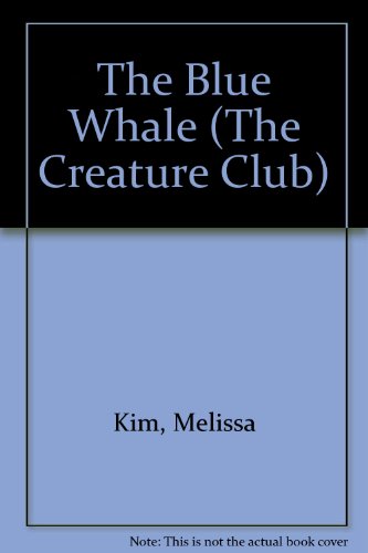 Beispielbild fr The Blue Whale (The Creature Club) zum Verkauf von Wonder Book