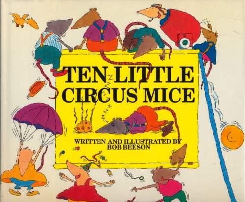 Stock image for Ten Little Circus Mice for sale by Elusive Moon Books