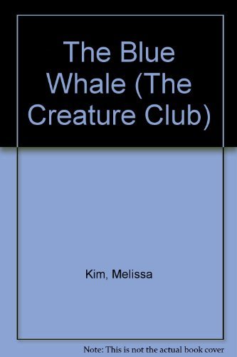 Beispielbild fr The Blue Whale (The Creature Club) zum Verkauf von Wonder Book