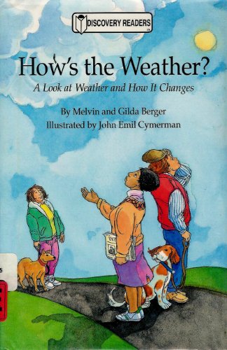 Beispielbild fr How's the Weather?: A Look at Weather and How It Changes zum Verkauf von ThriftBooks-Dallas