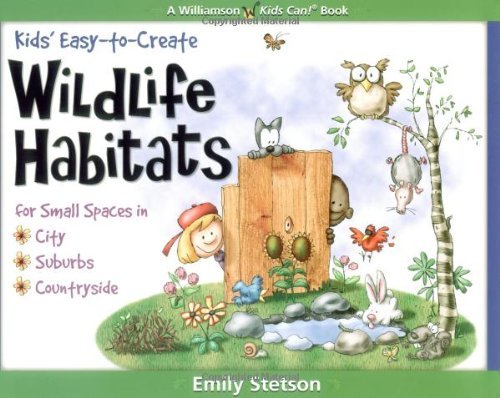 Stock image for Create a Wildlife Habitat for Urban and Suburban Small Spaces for sale by Better World Books