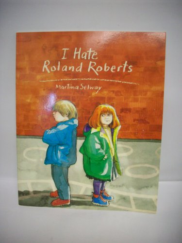 Stock image for I Hate Roland Roberts for sale by Half Price Books Inc.
