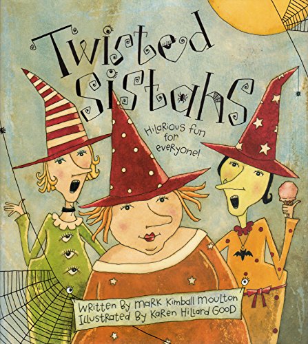 Imagen de archivo de Twisted Sistahs: The True Story of the First Halloween.honest! a la venta por Reliant Bookstore