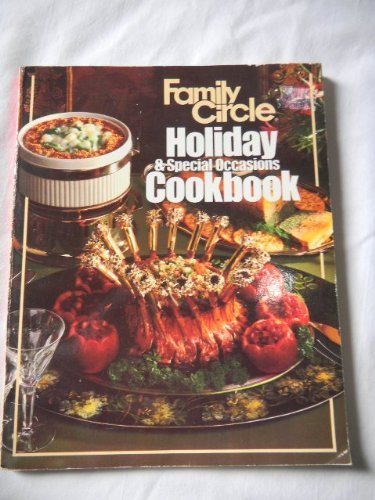 Beispielbild fr Family circle holiday & special occasions cookbook zum Verkauf von Wonder Book