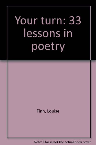 Imagen de archivo de Your turn: 33 lessons in poetry a la venta por Better World Books